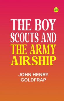 The Boy Scouts and the Army Airship