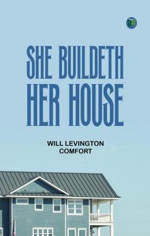 She Buildeth Her House