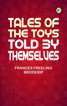 Tales of the Toys Told by Themselves