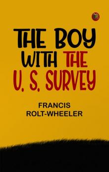 The Boy With the U. S. Survey