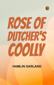 Rose of Dutcher's Coolly