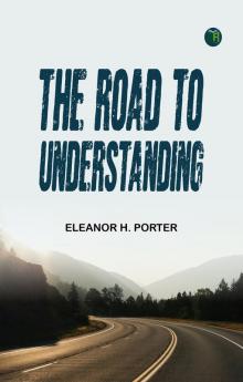 The Road to Understanding