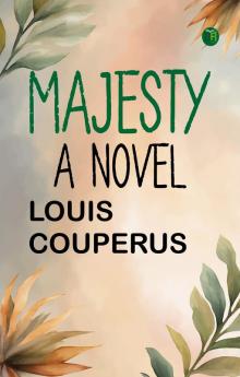 Majesty: A Novel