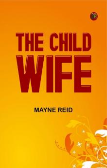 The Child Wife