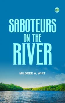 Saboteurs on the River