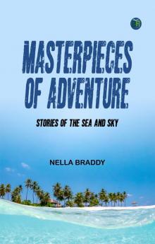 Masterpieces of Adventure—Stories of the Sea and Sky