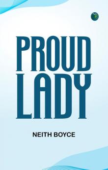 PROUD LADY