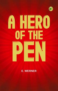 A Hero of the Pen