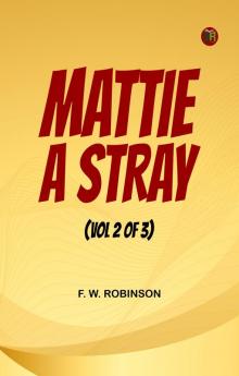 MATTIE: A STRAY (VOL 2 OF 3)
