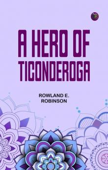 A Hero of Ticonderoga