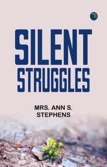 Silent Struggles