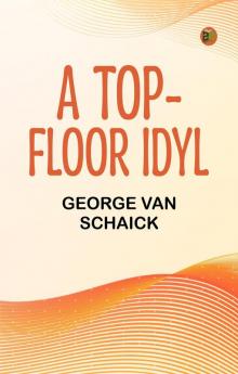 A Top-Floor Idyl