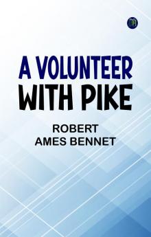 A Volunteer with Pike