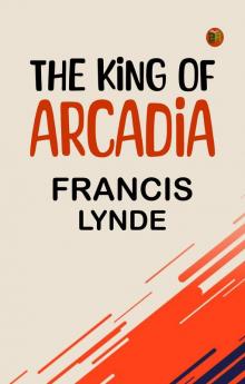 The King of Arcadia