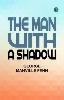 The Man with a Shadow