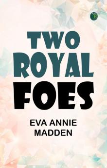 Two Royal Foes