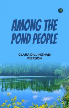 Among the Pond People