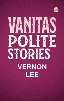 Vanitas: Polite Stories