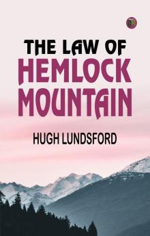 The Law of Hemlock Mountain