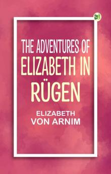 The Adventures of Elizabeth in Rügen