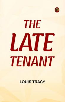 The Late Tenant