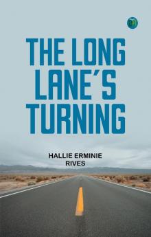 The Long Lane's Turning