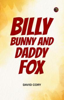 Billy Bunny and Daddy Fox