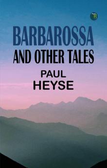 Barbarossa and Other Tales