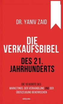 Die Verkaufsbibel des 21. Jahrhunderts