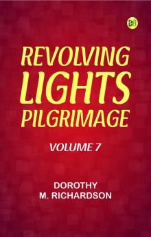 Revolving Lights: Pilgrimage Volume 7