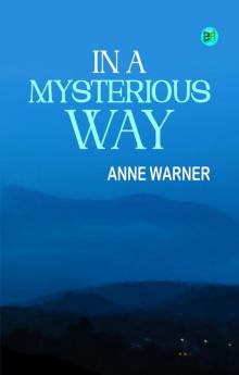 In a Mysterious Way