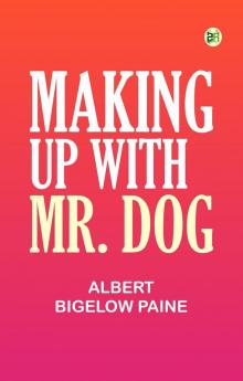 Making Up with Mr. Dog