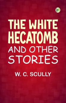 The White Hecatomb and Other Stories