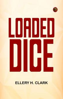 Loaded Dice