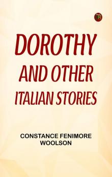 Dorothy and Other Italian Stories
