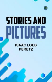 Stories and Pictures