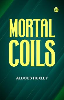 Mortal Coils