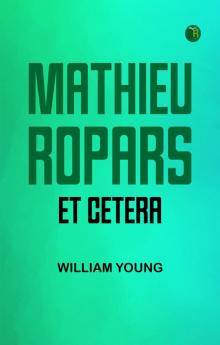 Mathieu Ropars  et cetera