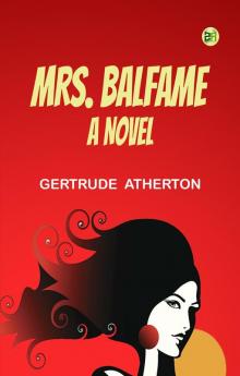 Mrs. Balfame A Novel