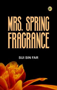 Mrs. Spring Fragrance
