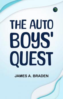 The Auto Boys' Quest