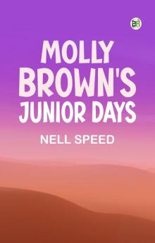 Molly Brown's Junior Days