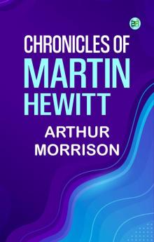 Chronicles of Martin Hewitt