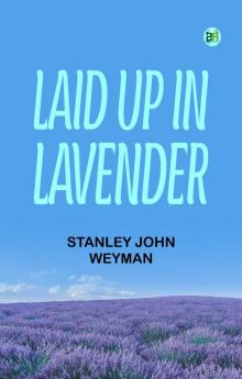 Laid up in Lavender