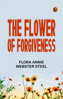 The Flower of Forgiveness
