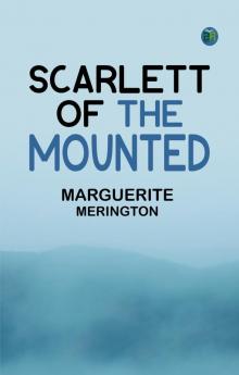Scarlett of the Mounted