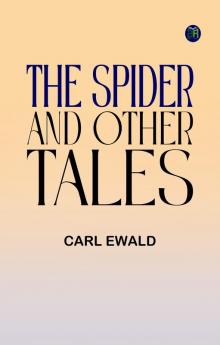 The Spider and Other Tales
