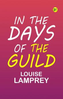 In the Days of the Guild