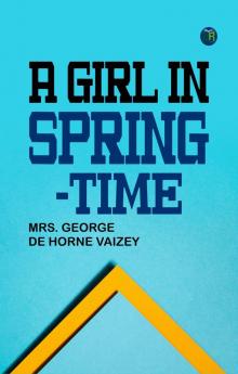 A Girl in Spring-Time