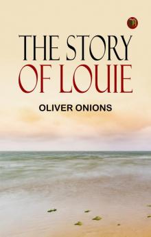 The Story of Louie